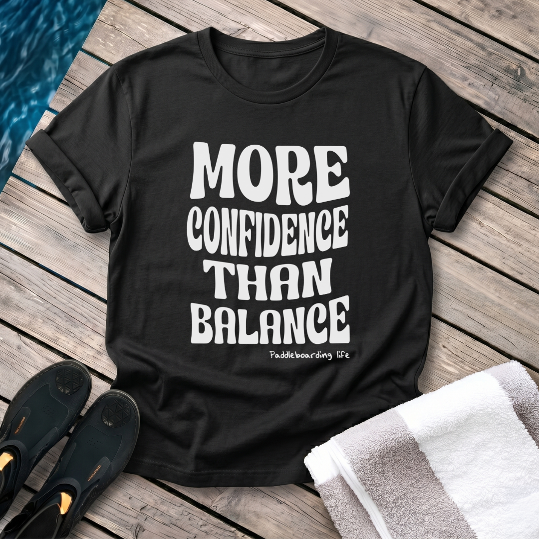 More Confidence Than Balance