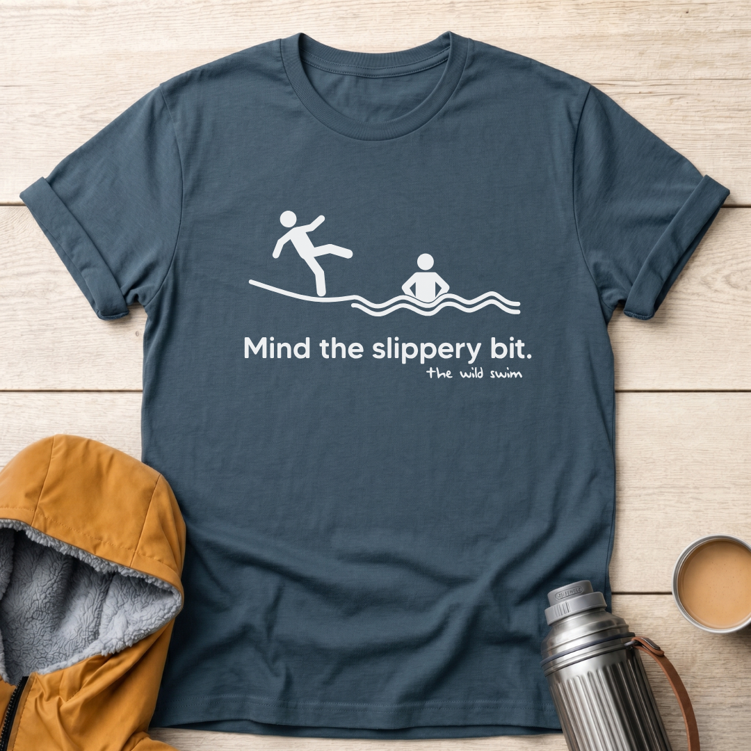Mind The Slippery Bit
