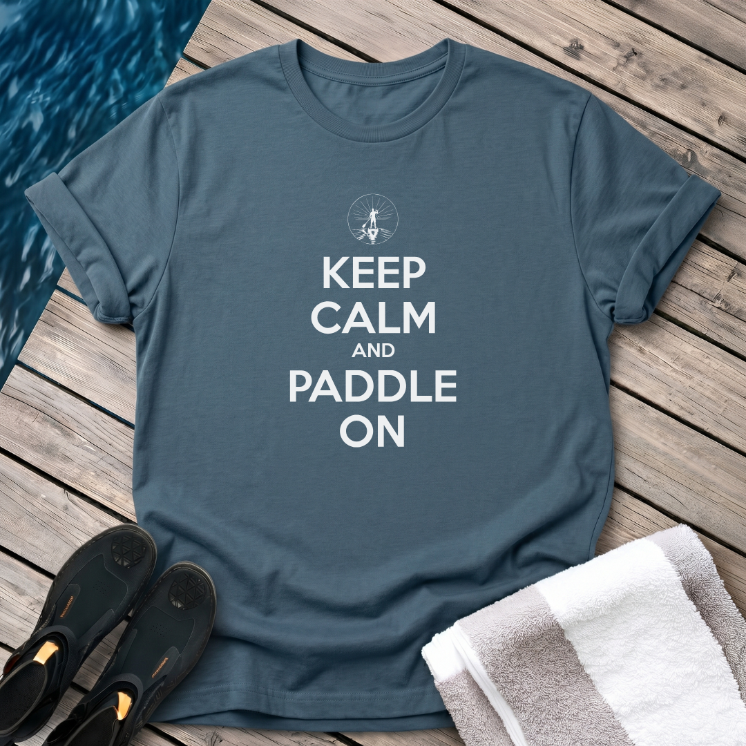 Keep Calm and Paddle On - Paddleboard Male