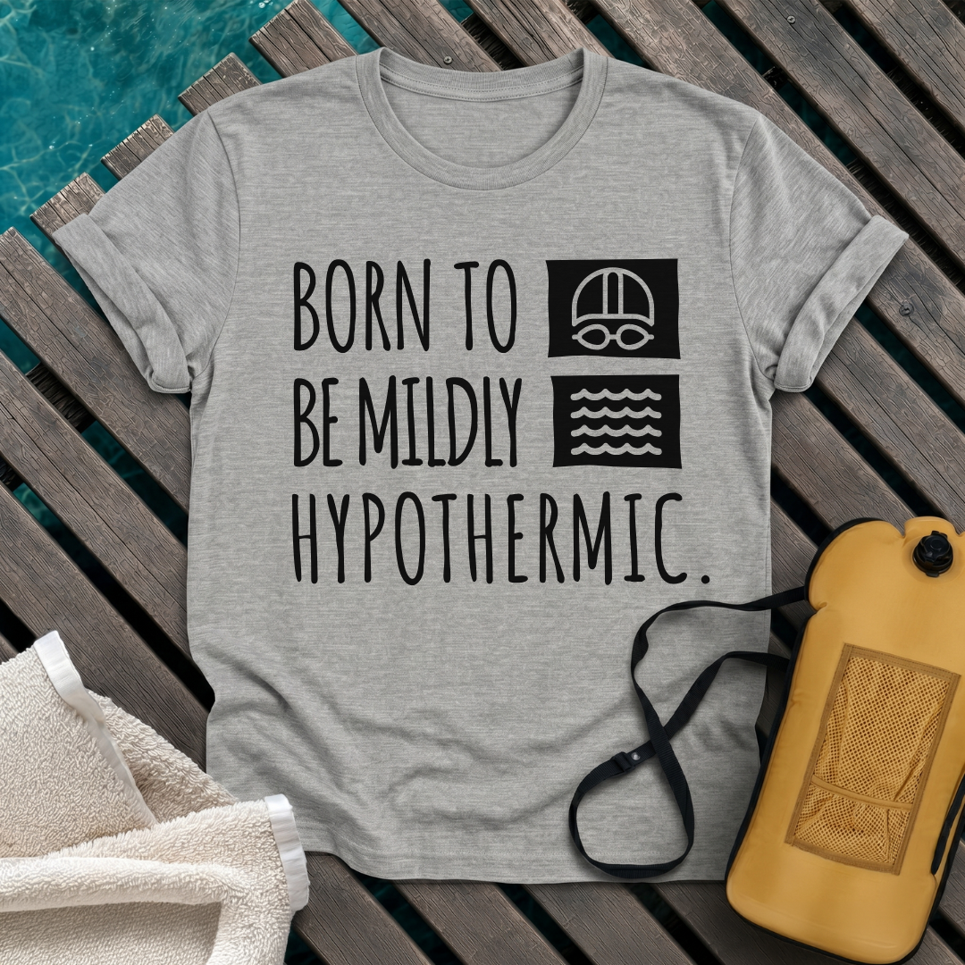 Born To Be Mildly Hypothermic