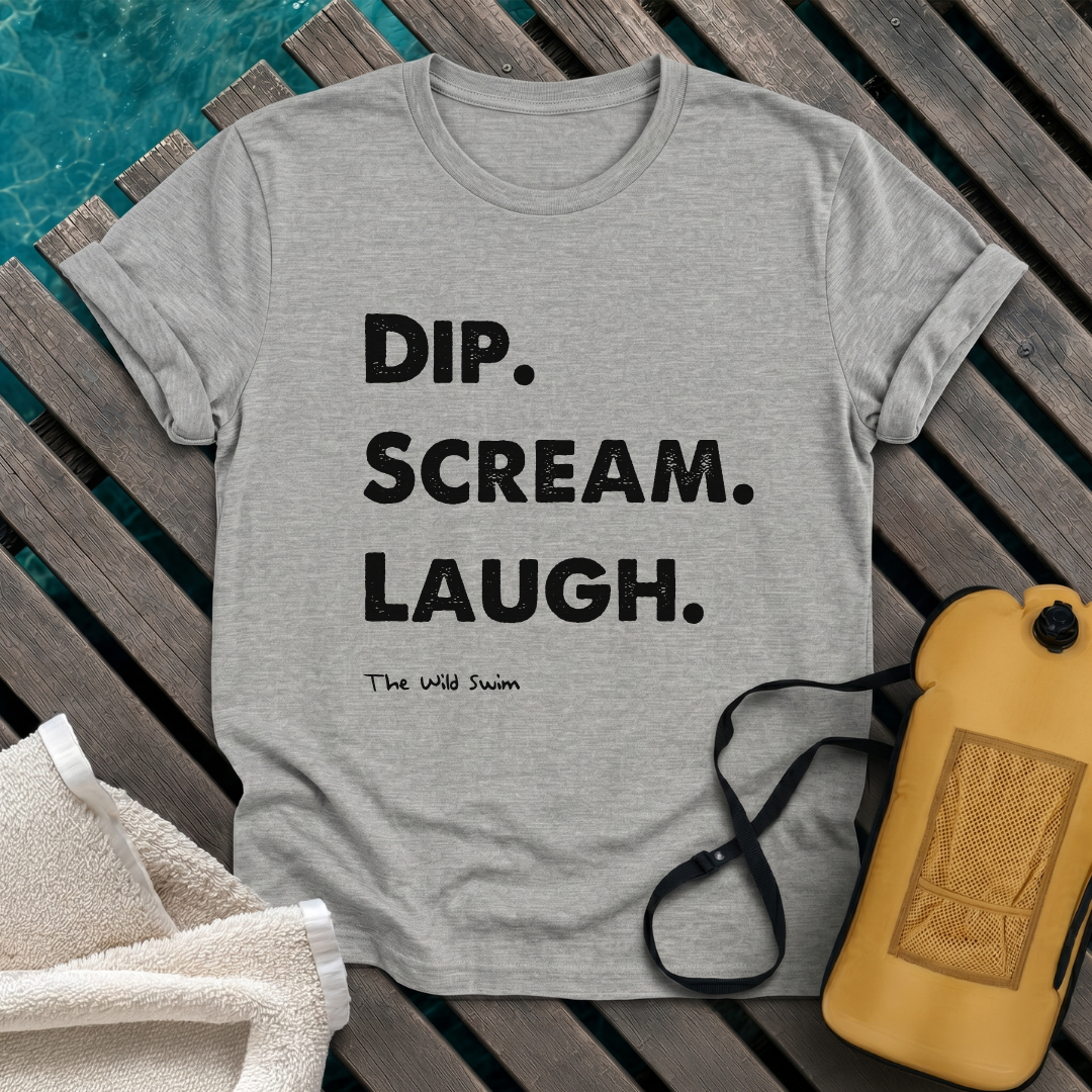 Dip Scream Laugh