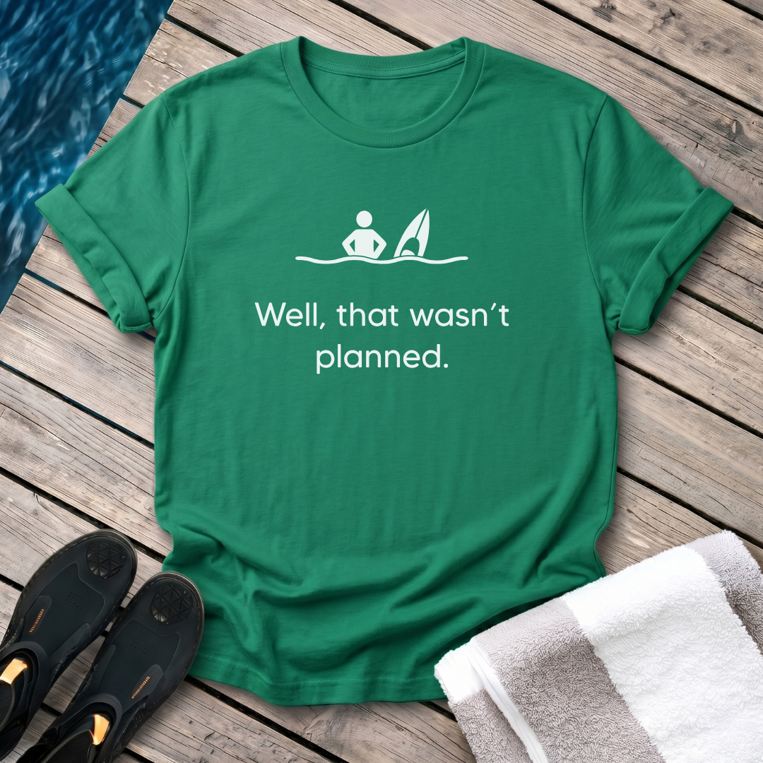 That Wasn't Planned - Kayak