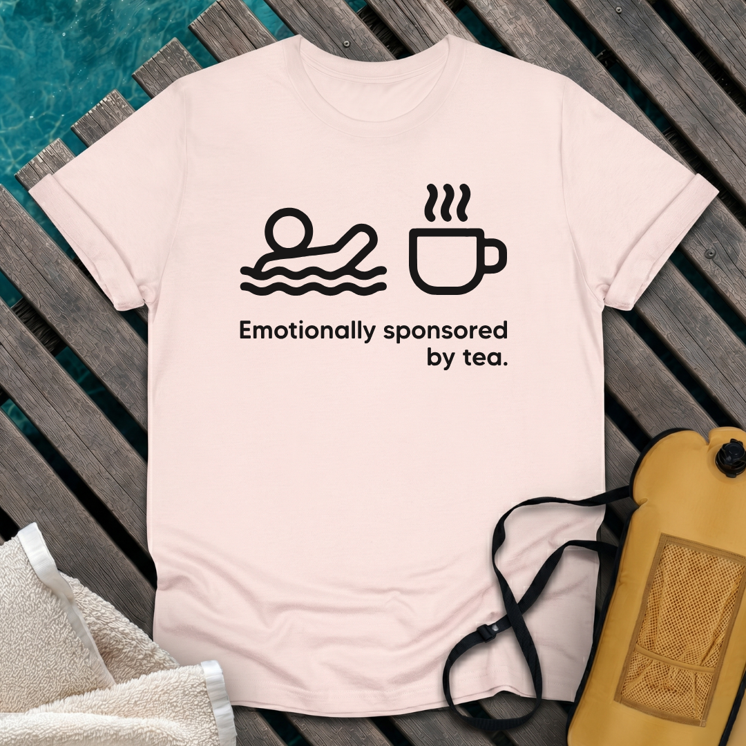 Emotionally Sponsored By Tea