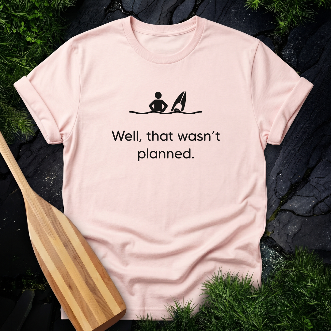 That Wasn't Planned - Kayak