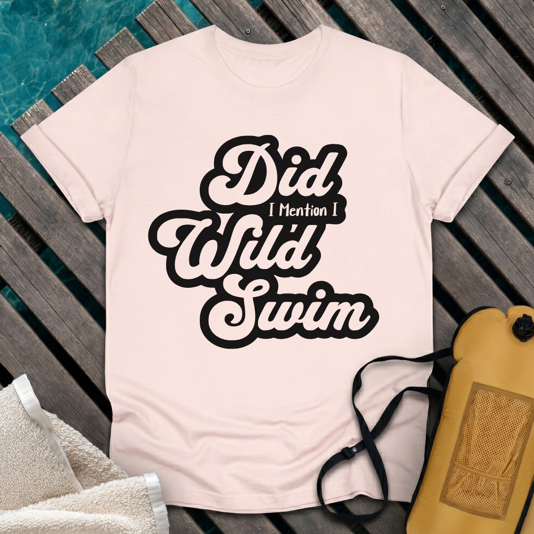 Did I Mention I Wild Swim