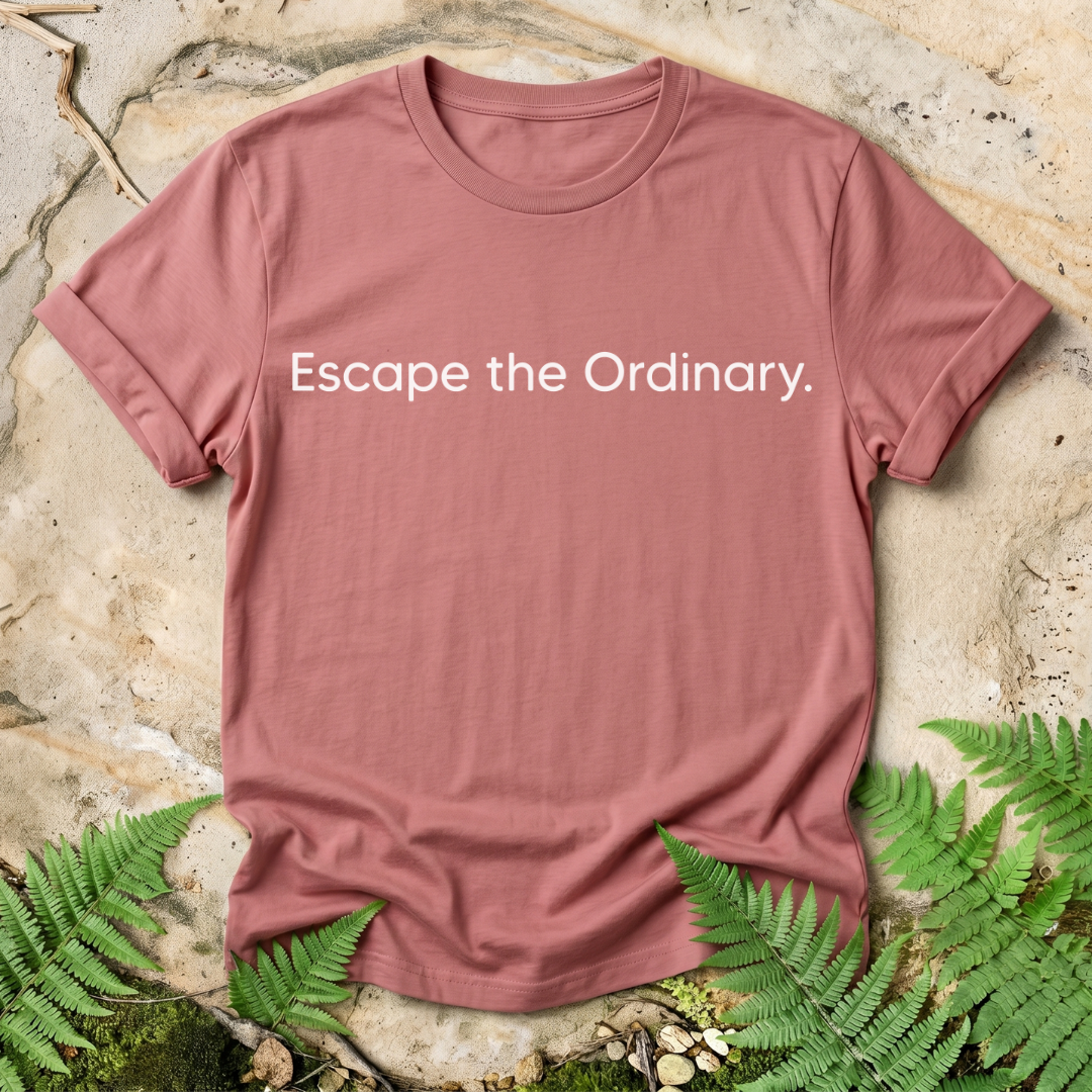 Escape The Ordinary
