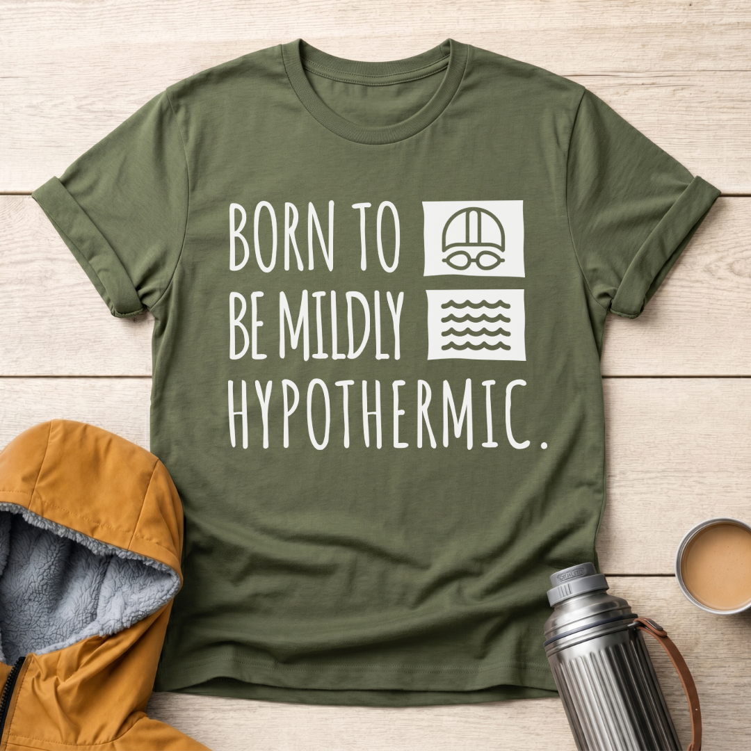 Born To Be Mildly Hypothermic