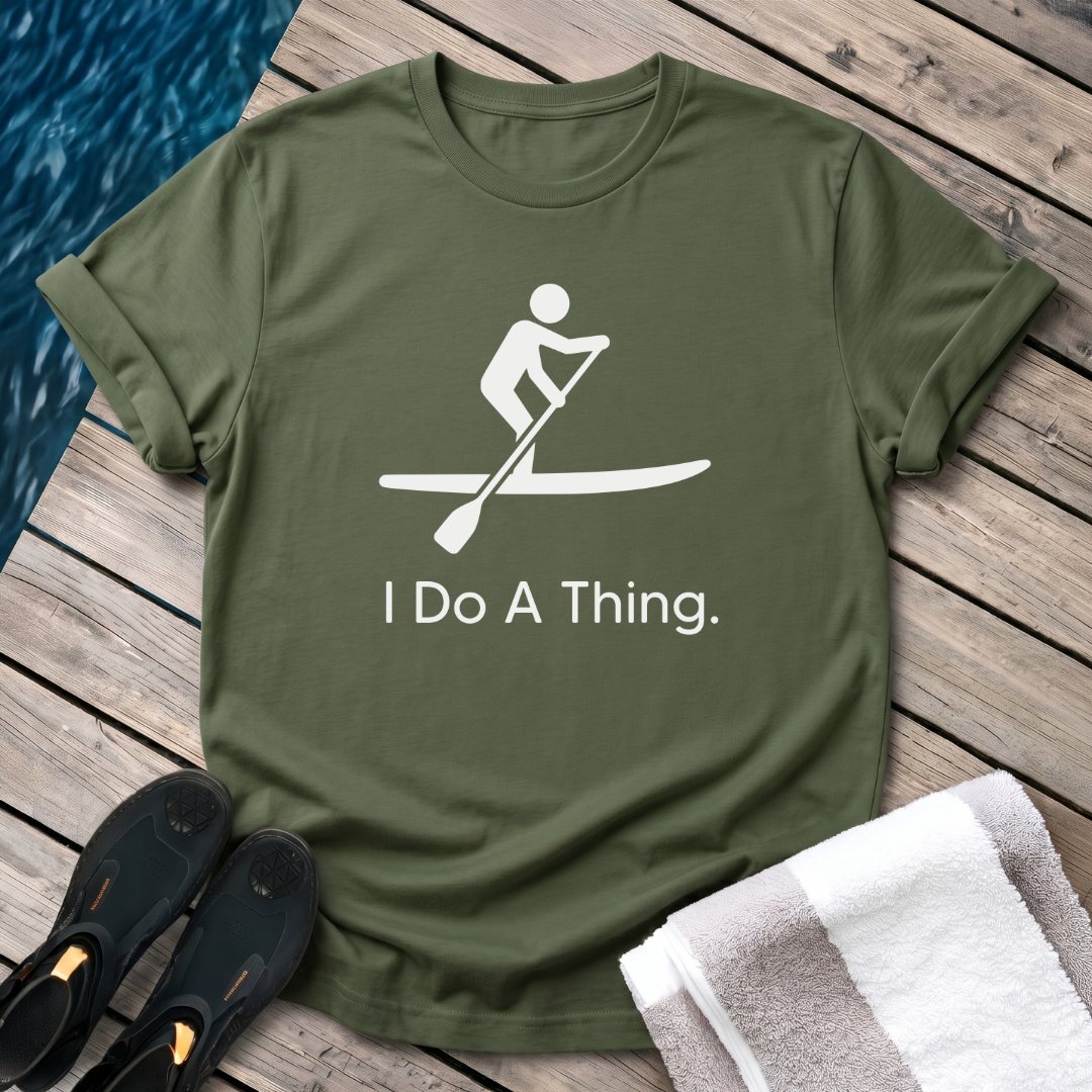 I Do A Thing - Paddleboarding