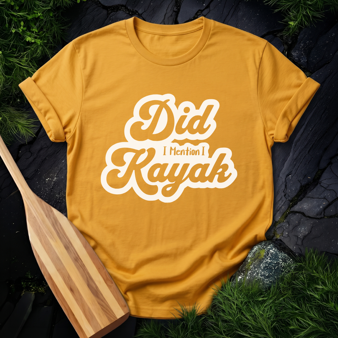 Did I Mention I Kayak