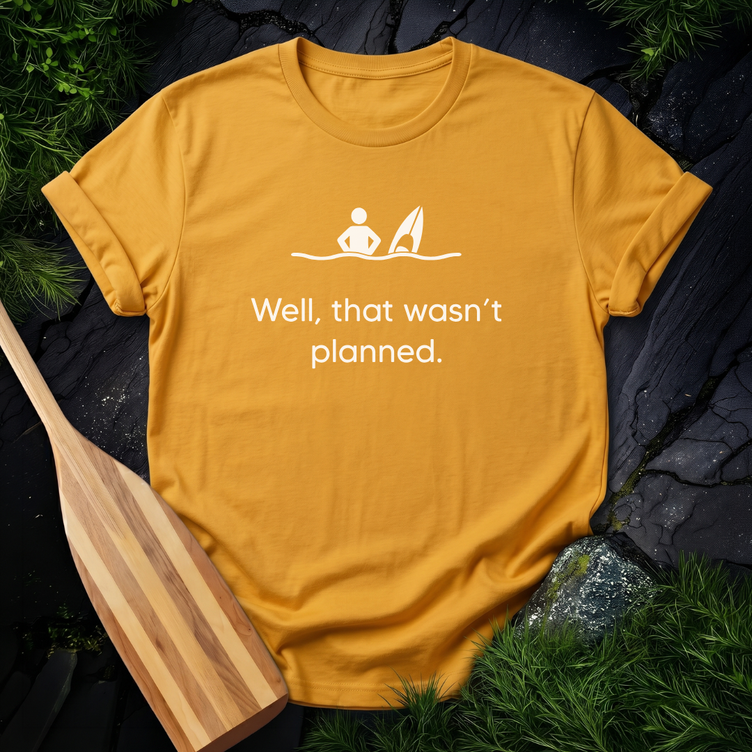 That Wasn't Planned - Kayak