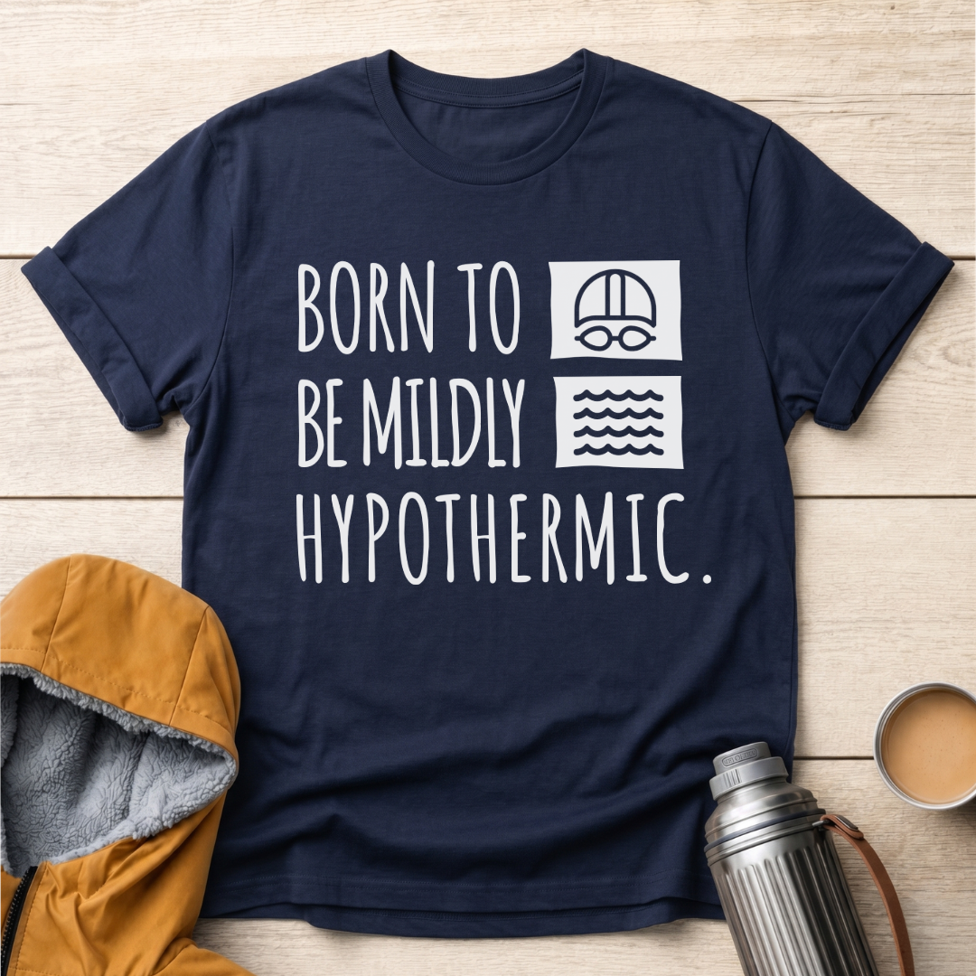 Born To Be Mildly Hypothermic