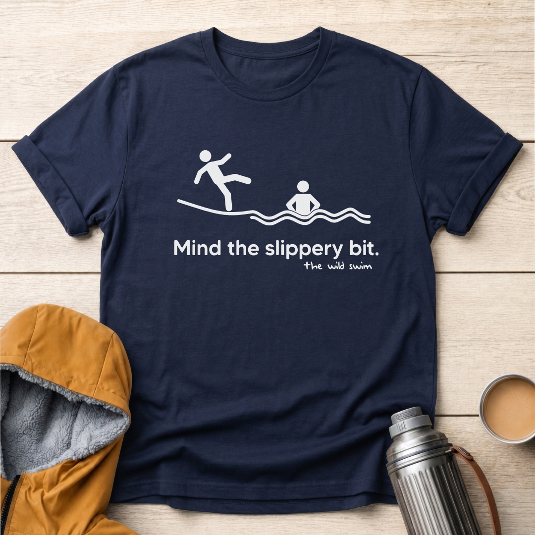 Mind The Slippery Bit