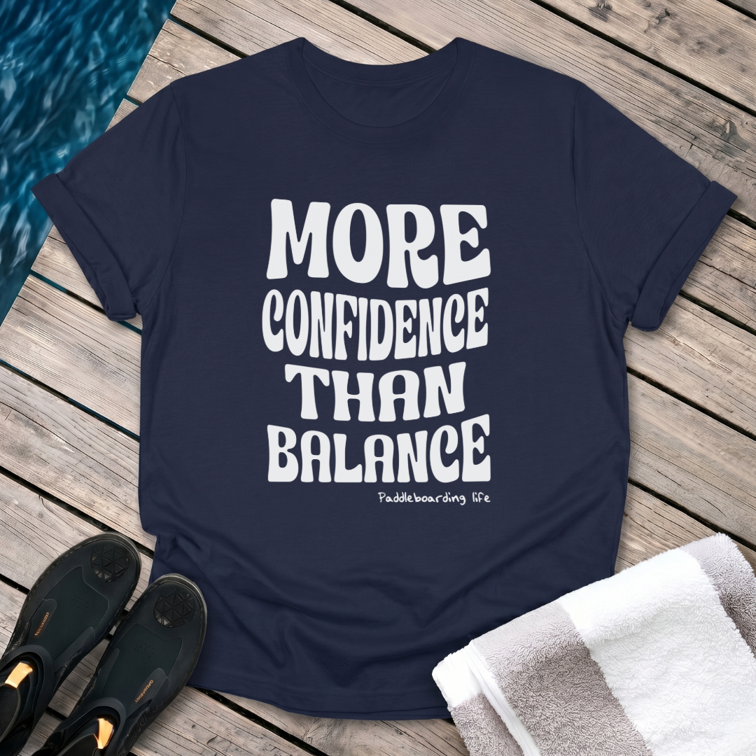More Confidence Than Balance