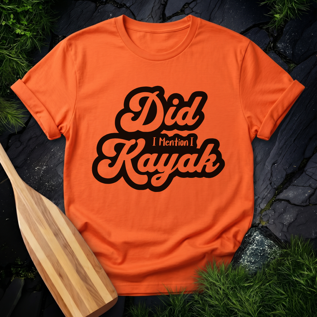 Did I Mention I Kayak