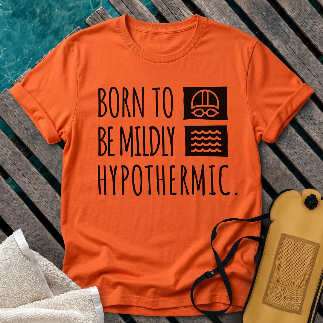 Born To Be Mildly Hypothermic