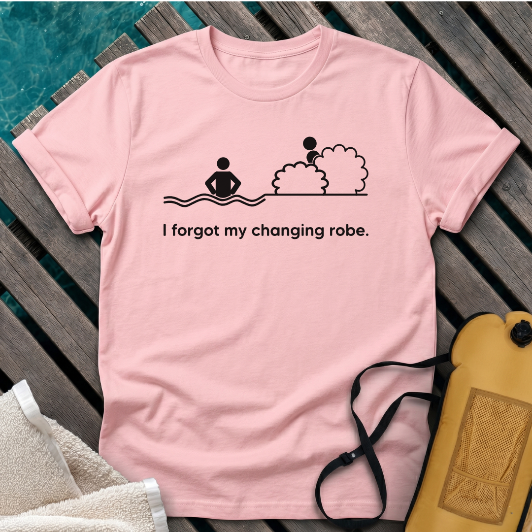 I Forgot My Changing robe