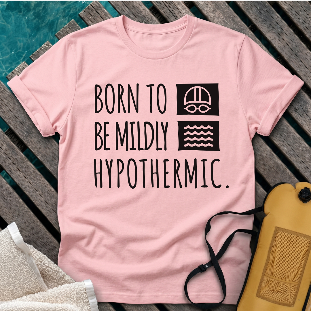 Born To Be Mildly Hypothermic