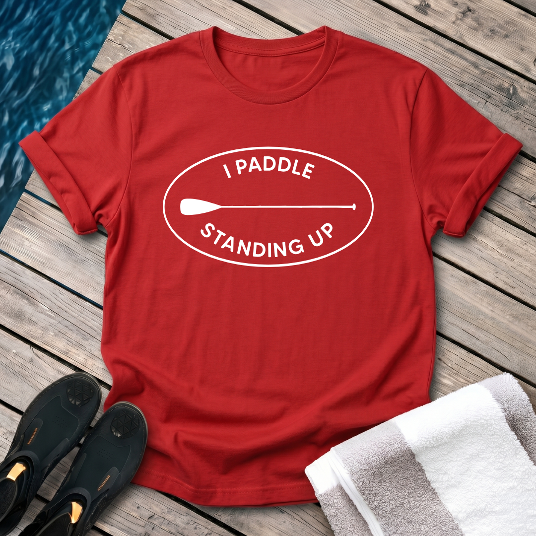 I Paddle Standing Up