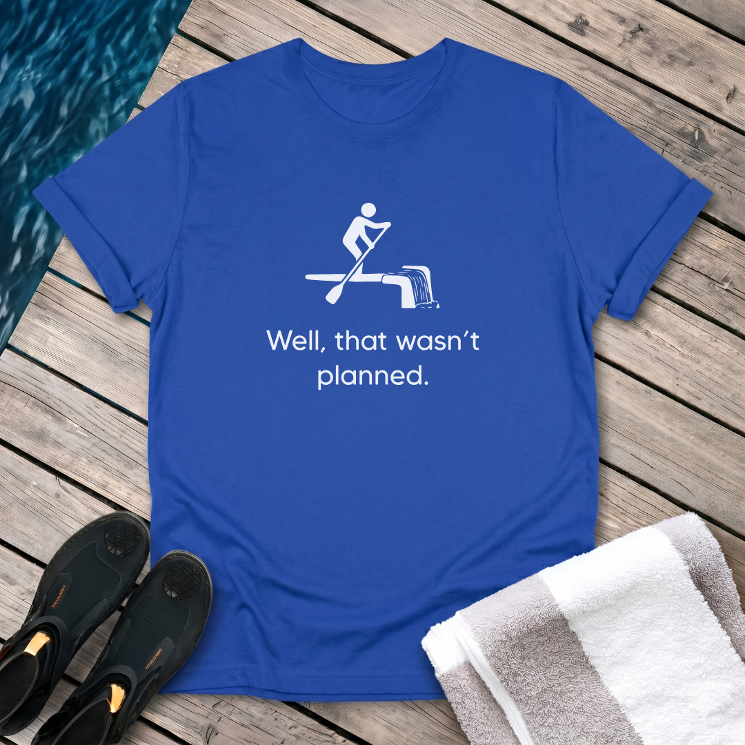 That Wasn't Planned - Paddleboarding