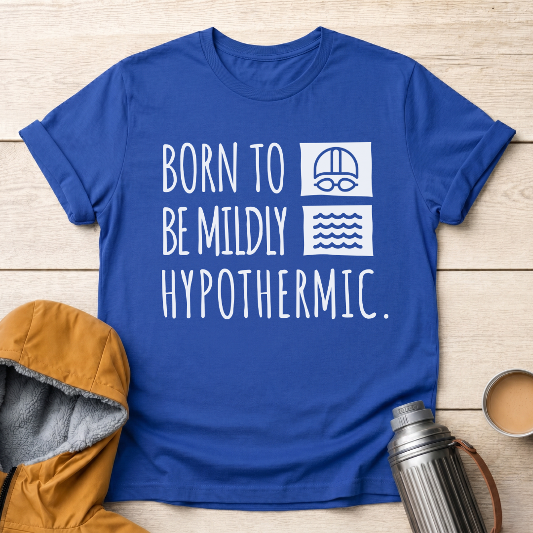 Born To Be Mildly Hypothermic