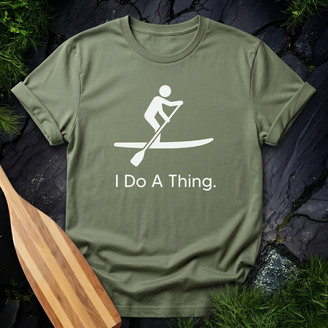 I Do A Thing - Paddleboarding