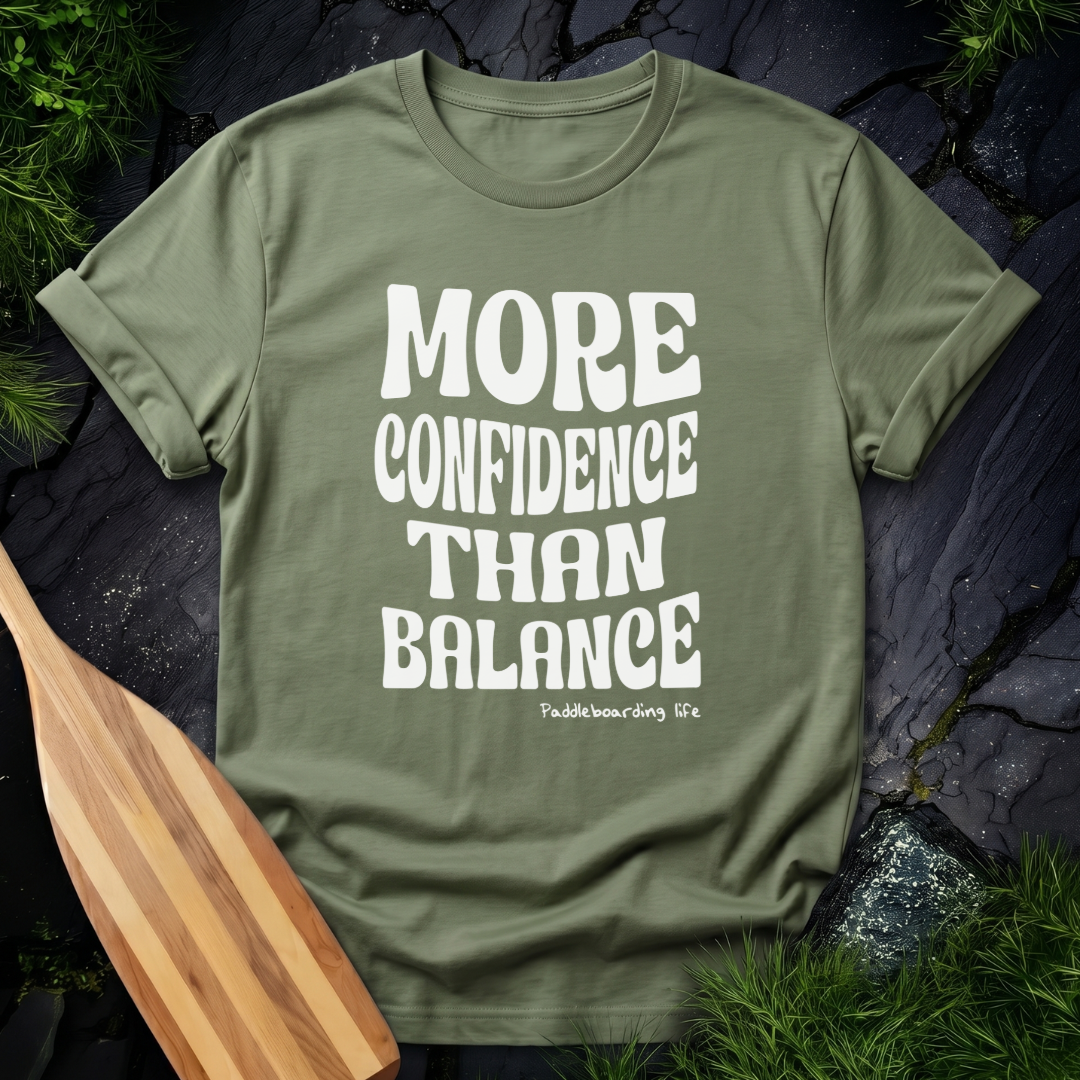More Confidence Than Balance