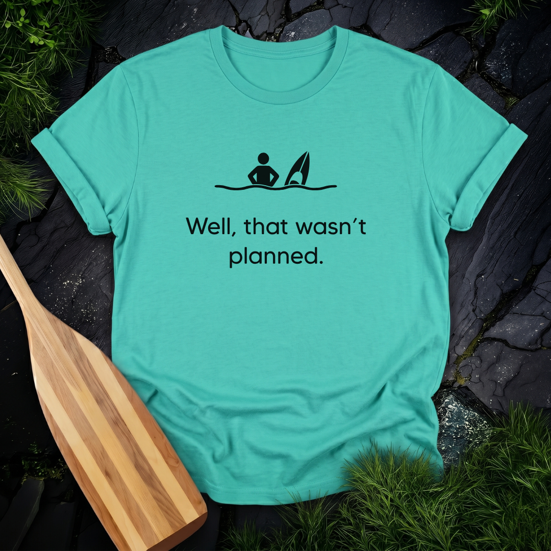 That Wasn't Planned - Kayak