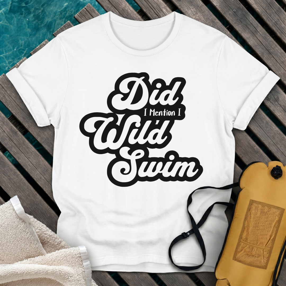 Did I Mention I Wild Swim