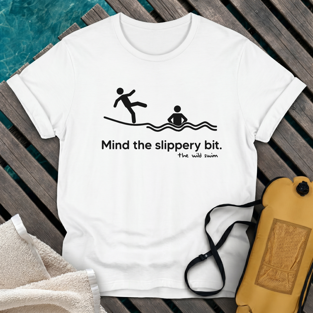 Mind The Slippery Bit