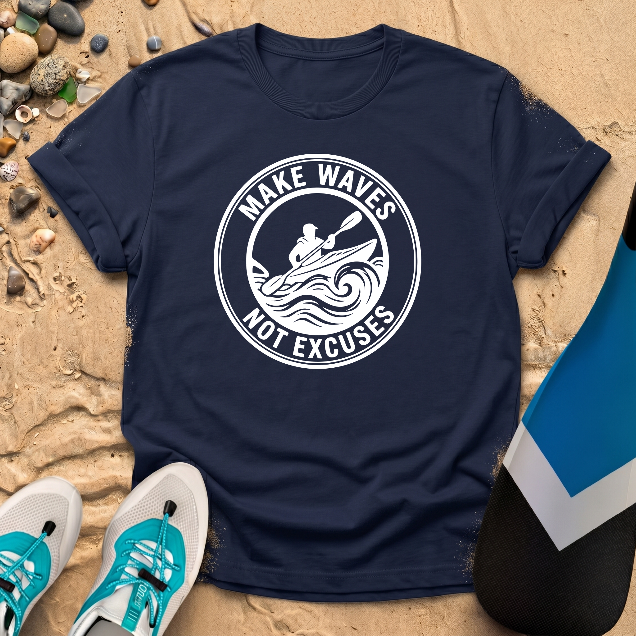 Make Waves Not Excuses
